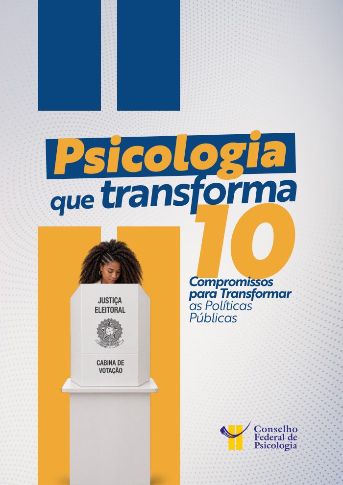 Capa — Psicologia que transforma: 10 Compromissos para Transformar as Políticas Públicas (Conselho Federal de Psicologia)